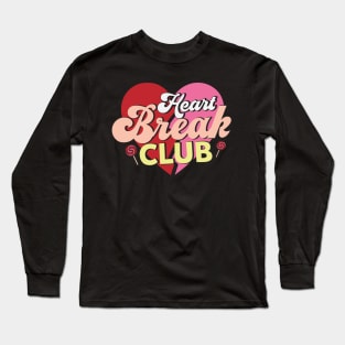 Heartbreak Club Love Sucks Anti Love Anti Valentines Day Long Sleeve T-Shirt